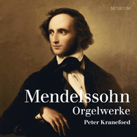 Mendelssohn Orgelwerke